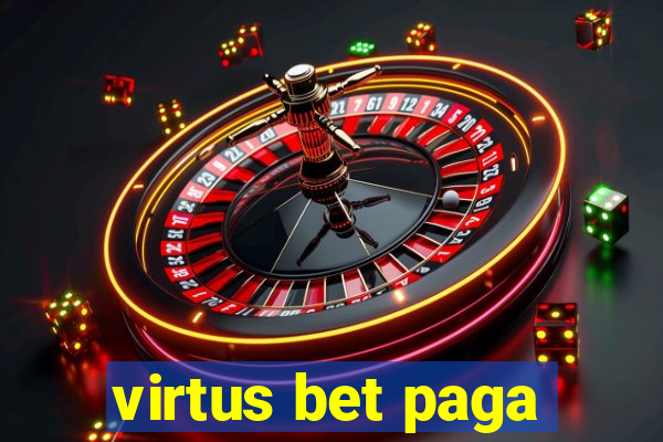 virtus bet paga